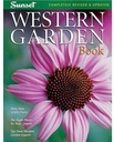Western Garden Book: Plus de 8 000 plantes - Les bonnes plantes pour votre climat - Conseils des experts de Western Garden
