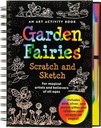 Fées de jardin Scratch and Sketch: Une activité d'art pour les artistes magiques et les croyants de tous les âges (Scratch & Sketch)